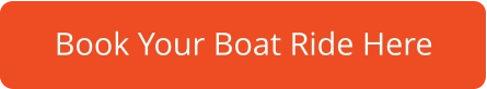 Book Your Boat Ride Here